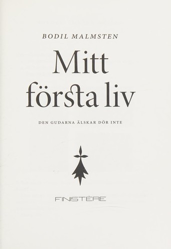 Mitt första liv (Swedish language, 2004, Finistère)