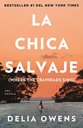 La chica salvaje / Where the Crawdads Sing (Paperback, 2019, Vintage Espanol)