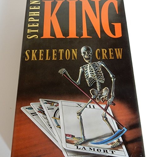 Stephen King's Skeleton crew (1985, Scream Press)