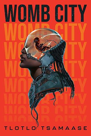 Womb City (Hardcover, Erewhon Books)