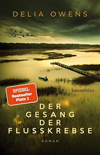 Der Gesang der Flusskrebse (Hardcover, 2019, hanserblau)