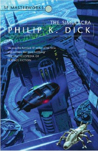 The Simulacra (Paperback, 2004, Gollancz)