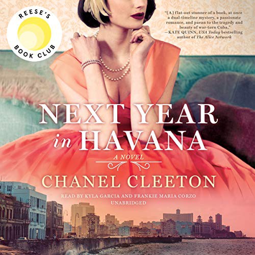 Next Year in Havana (AudiobookFormat, 2018, Blackstone Publishing, Blackstone Audio, Inc.)
