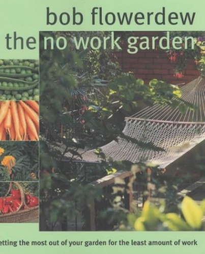 The No Work Garden (Paperback)