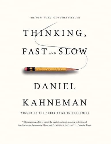 Thinking, Fast and Slow (2013, Farrar, Straus & Giroux, Farrar, Straus and Giroux)