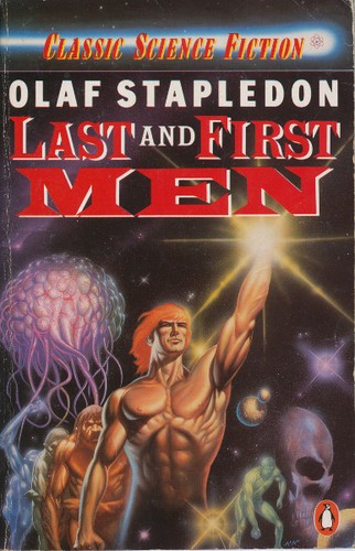 Last and first men (Paperback, 1987, Penguin)