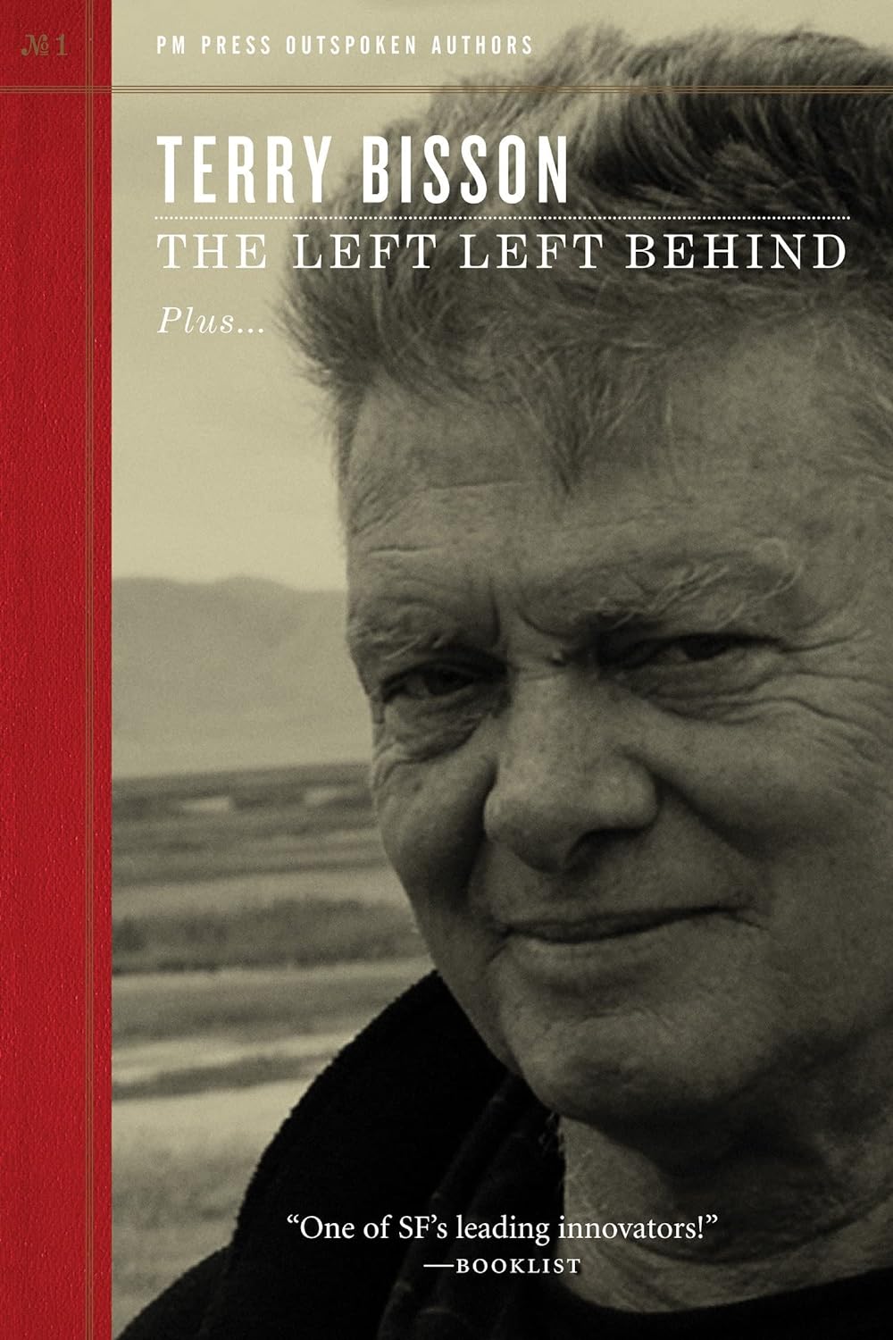 The left left behind (2009, PM Press, Gazelle [distributor])