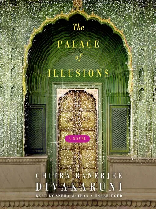 The palace of illusions (2008, Doubleday)