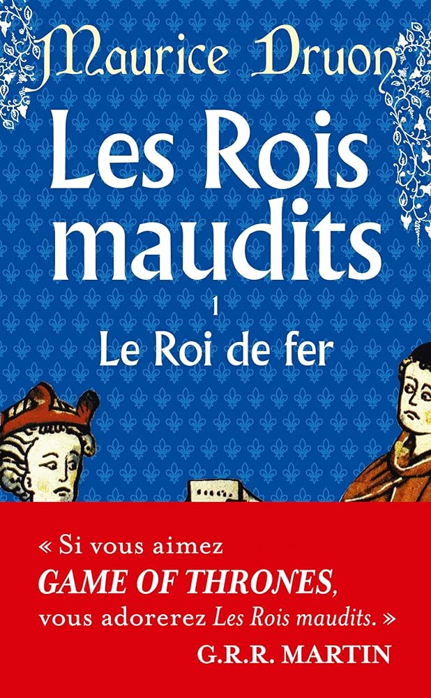 Les Rois maudits (French language, 1970, Le livre de poche)