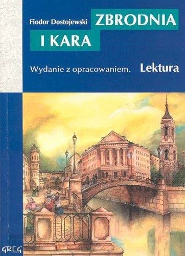 Zbrodnia i kara (Polish language, 2017, Wydawnictwo GREG)