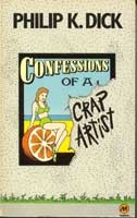 Confessions of a crap artist (1979, Magnum Books)