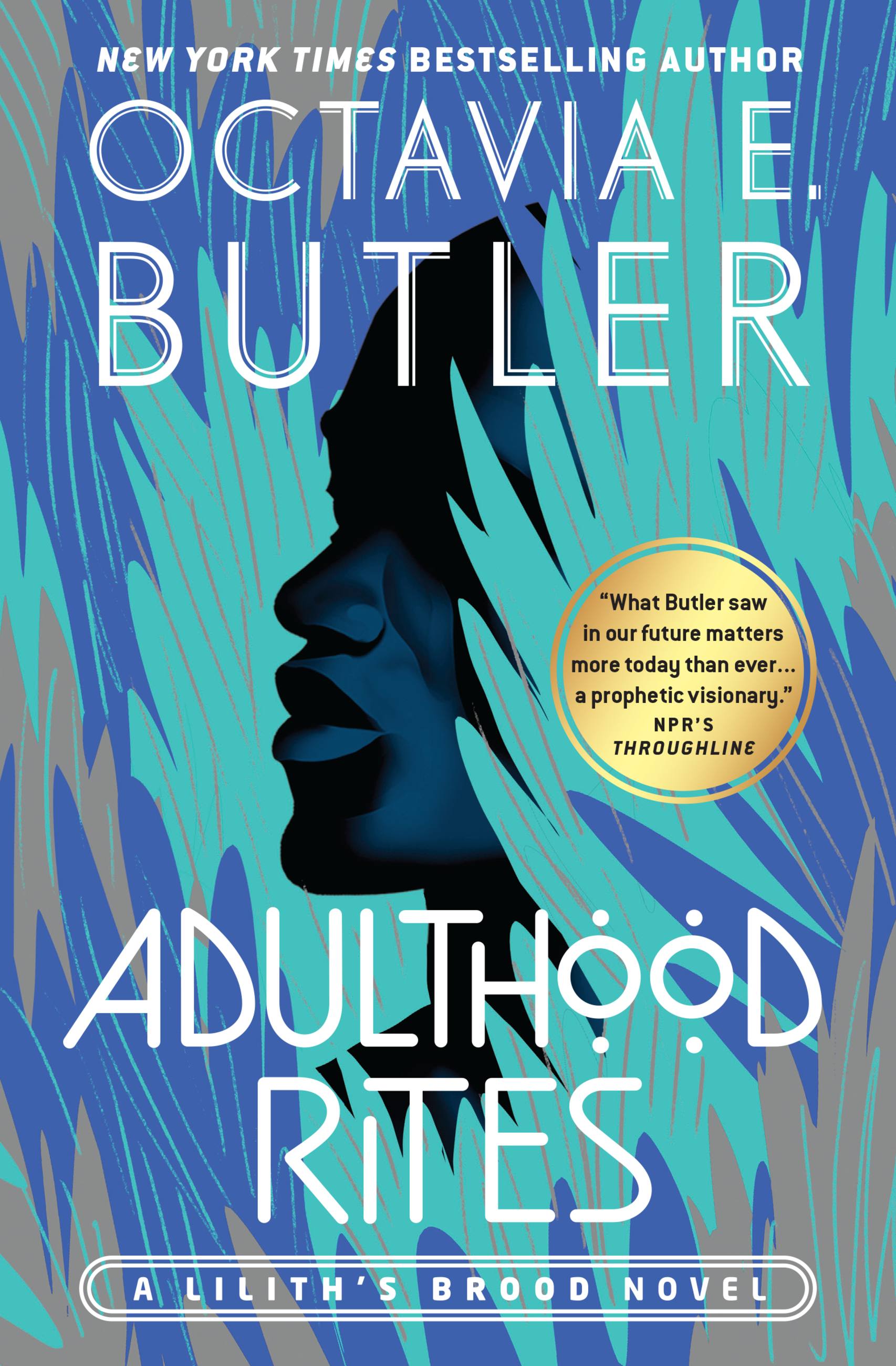 Octavia E. Butler: Adulthood Rites (Hardcover, 2021, Orion Publishing Co)