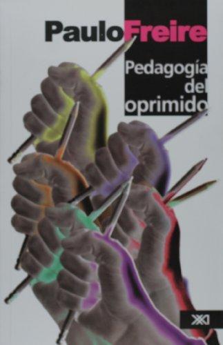 Pedagogía del oprimido (Spanish language, 2007)