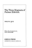 The three stigmata of Palmer Eldritch (1979, Gregg Press)