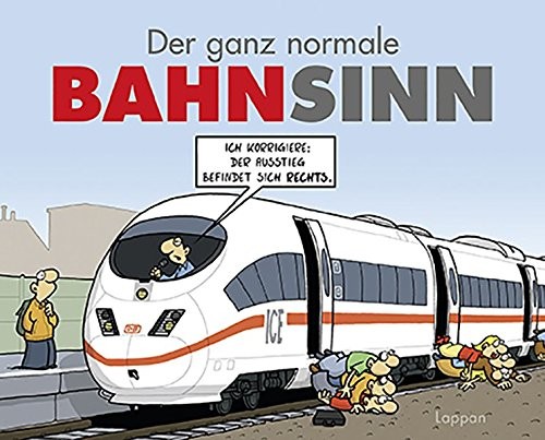 Der ganz normale Bahnsinn (Hardcover)