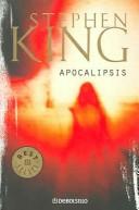 Apocalipsis / The Stand (Paperback, Spanish language, 2003, DEBOLSILLO, Debolsillo)