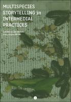 Multispecies Storytelling in Intermedial Practices (Paperback, punctum books, Earth, Milky Way)