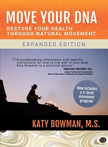 Move Your DNA (Paperback, 2017, Propriometrics Press)