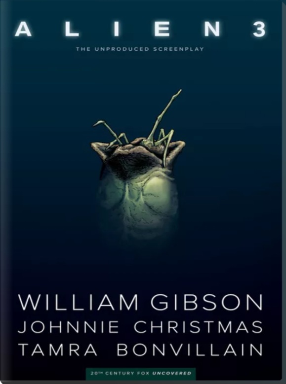 William F. Gibson (duplicate), Tamra Bonvillain, Johnnie Christmas: William Gibson's Alien 3 (2019, Dark Horse Comics)