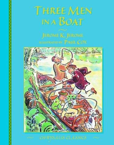 Jerome K. Jerome: Three Men in a Boat (Paperback, 1998, Chrysalis Books)