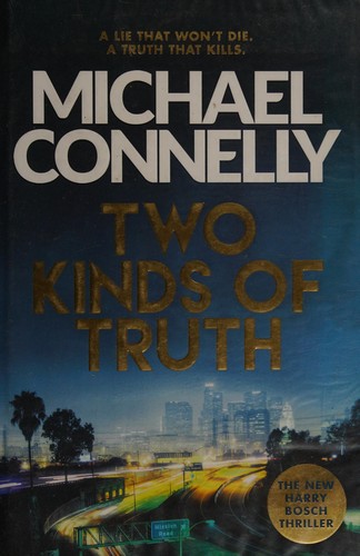 TWO KINDS OF TRUTH (2017, ORION, Orion Publishing Group, Limited)