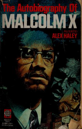 The autobiography of Malcolm X (Paperback, 1965, Ballantine)