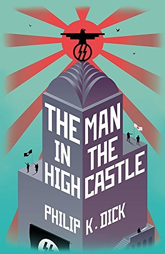 The Man In The High Castle (2017, Orion Publishing Co, Gateway)