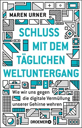 Schluss mit dem täglichen Weltuntergang (Paperback, German language, 2019, Droemer HC)