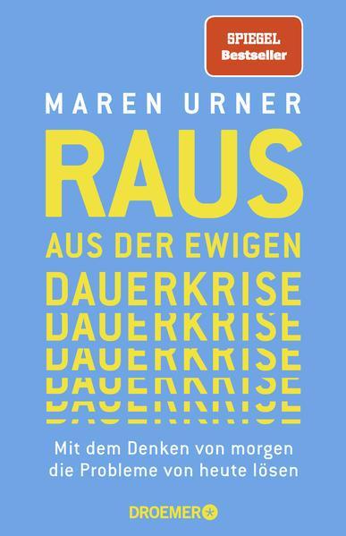 Raus aus der ewigen Dauerkrise (Paperback, German language, 2021)