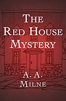 The Red House Mystery (Paperback, 2001, Journey Forth)