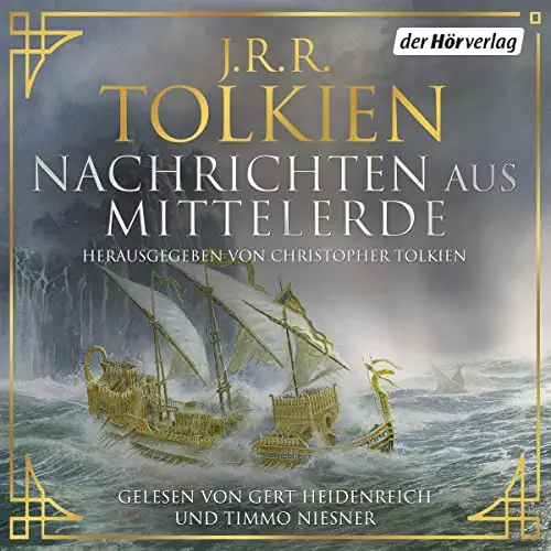 Nachrichten aus Mittelerde (AudiobookFormat, deutsch language, 2021, Klett-Kotta; Der Hörverlag)