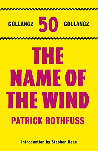 Name of the Wind (Hardcover, 2011, Gollancz)