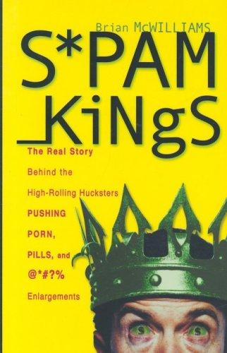 Spam kings (2005, O'Reilly)