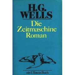 Die Zeitmaschine (Paperback, German language, 1982, Ullstein)