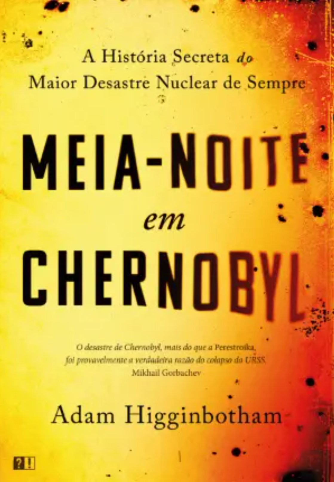 Meia-Noite em Chernobyl (Paperback, Portuguese language, 2019, Desassossego)