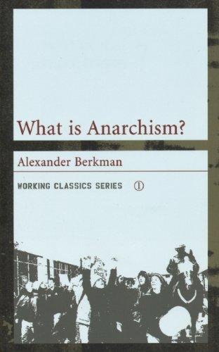 What Is Anarchism? (2003, AK Press)