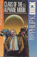 Clans of the Alphane Moon (Paperback, 1988, Carroll & Graf Pub)