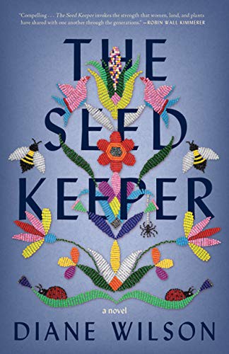 The Seed Keeper (2021, Milkweed Editions)