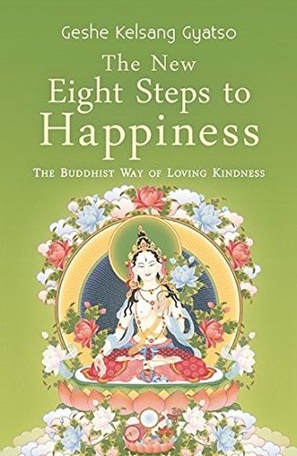 The New Eight Steps to Happiness (Paperback, 2017, Tharpa Publications)