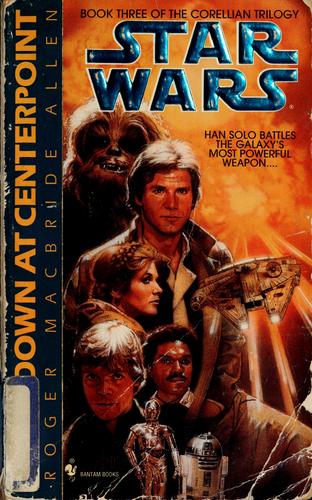 Star Wars: Showdown at Centerpoint (Paperback, 1995, Bantam Books)