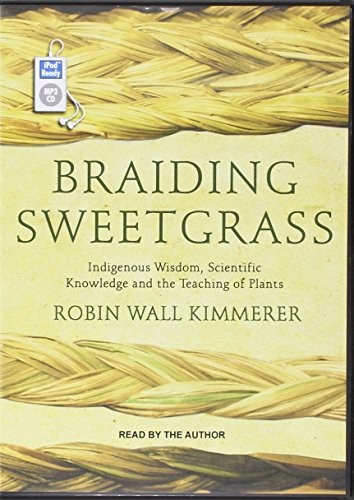 Braiding Sweetgrass (AudiobookFormat, 2016, Tantor Audio)