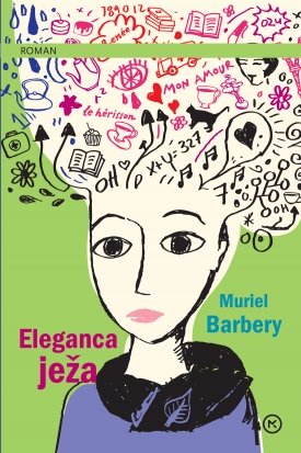 Eleganca ježa (Paperback, slovenian language, Mladinska knjiga (Ljubljana))