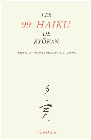 Les 99 haiku de Ryokan (Paperback, Français language, 1990, Verdier)