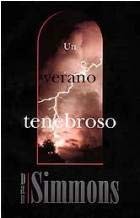 Un Verano Tenebroso (Hardcover, Spanish language, 1996, Ediciones B)