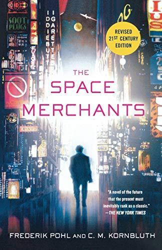 The Space Merchants (Paperback, 2011, Thomas Dunne Books, St. Martin's Griffin)