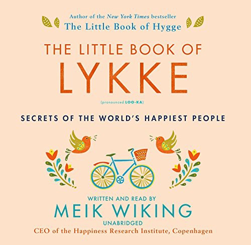 The Little Book of Lykke (AudiobookFormat, 2017, HarperCollins Publishers and Blackstone Audio, William Morrow & Company)