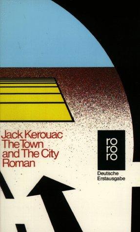 The Town and the City. (Paperback, German language, 1993, Rowohlt Tb.)