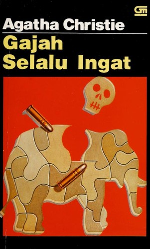 Gajah selalu ingat (Indonesian language, 1999, Gramedia Pustaka Utama)