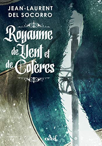 Royaume de vent et de colères (Paperback, 2021, ACTUSF)