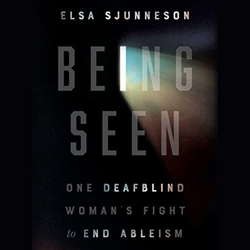 Being Seen (AudiobookFormat, 2022, Tiller Press)